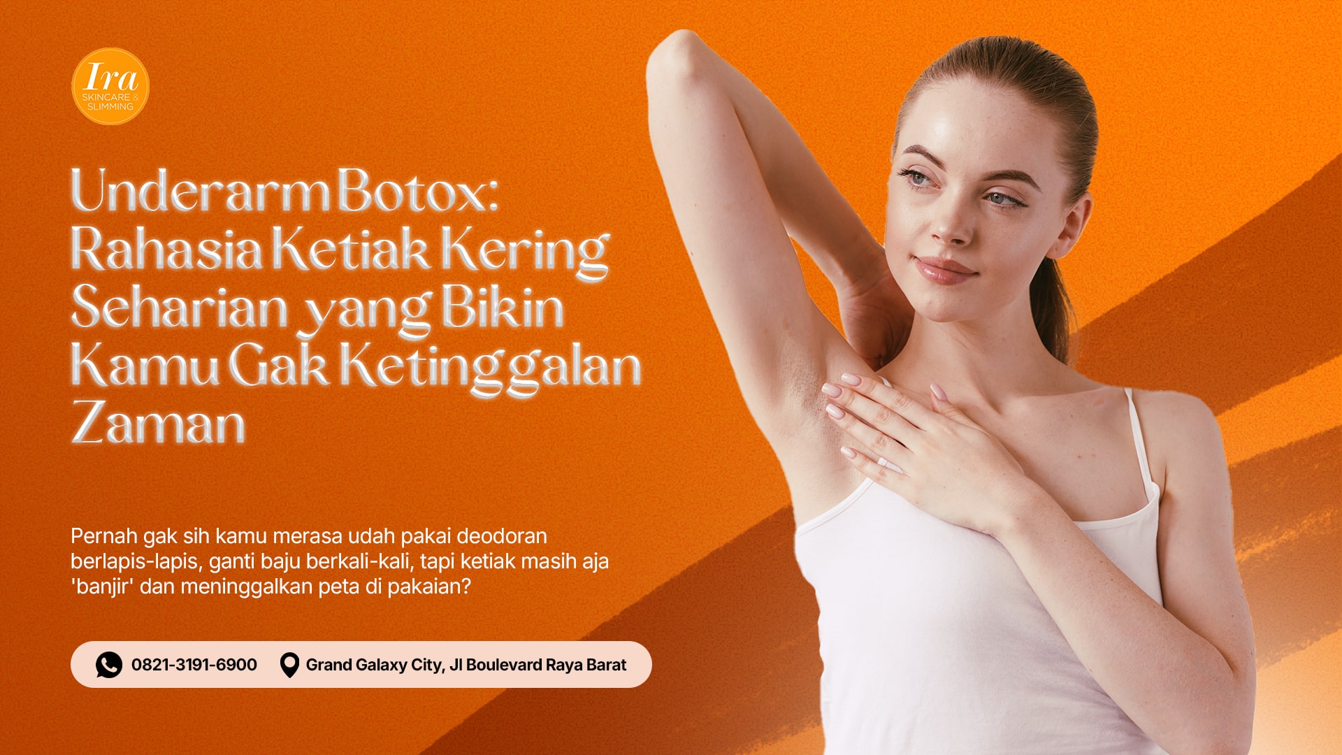 Thumbnail Underarm Botox,Rahasia Ketiak Kering Seharian yang Bikin Kamu Gak Ketinggalan Zaman