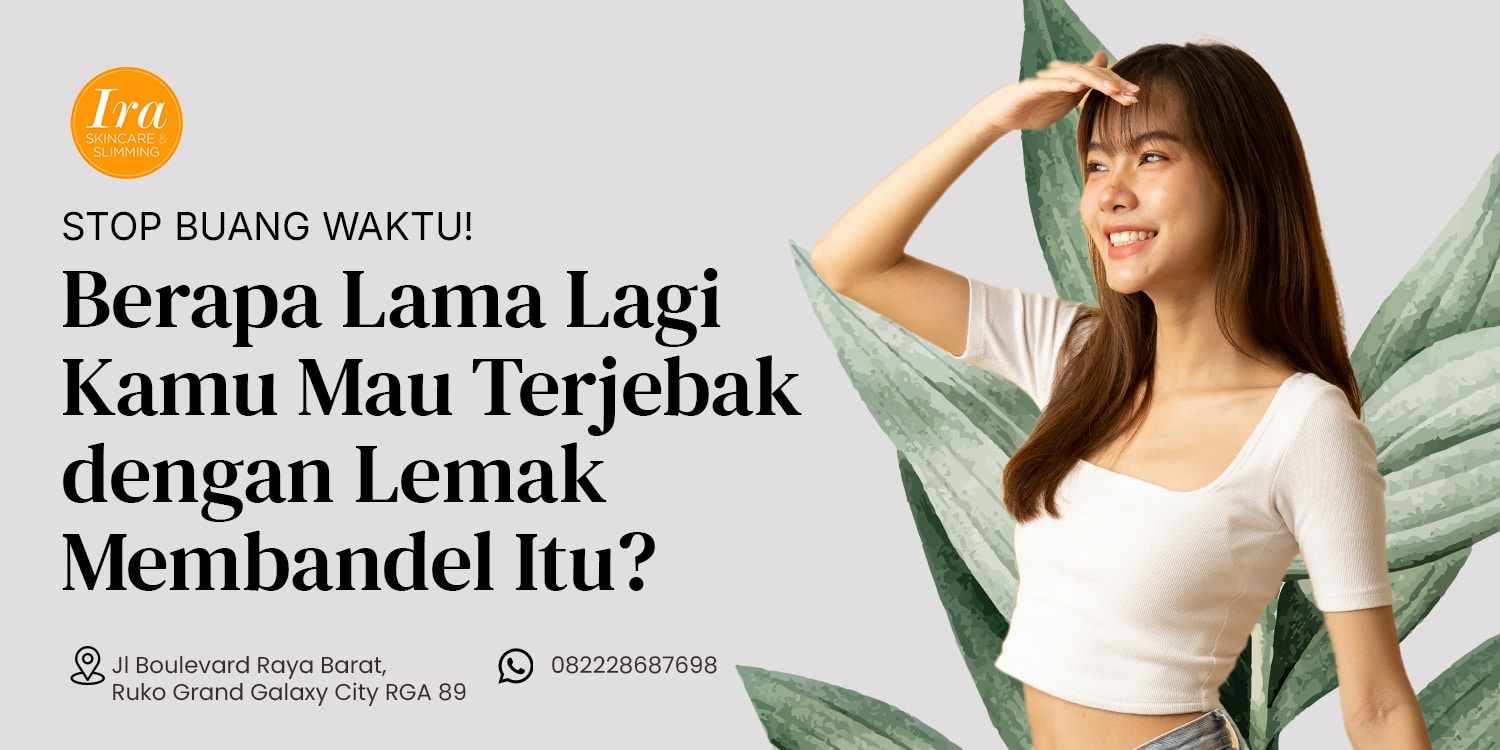 Thumbnail bekasi STOP BUANG WAKTU! Berapa Lama Lagi Kamu Mau Terjebak dengan Lemak Membandel Itu